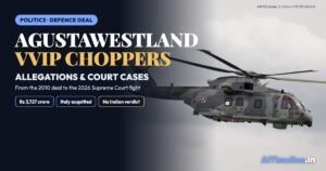 AgustaWestland VVIP Chopper Scam: A Timeline of Allegations, Investigations and Court Cases