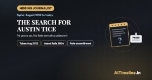 Austin Tice Timeline: The Hunt for the Missing Journalist